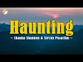Download Lagu Shanna Shannon \u0026 Stevan Pasaribu - Haunting (Lirik Lagu )