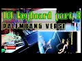 Download Lagu Dj keyboard terbaru palembang versi asikk