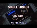 Download Lagu SINGLE FUNKOT BILA NANTI (NABILA MAHARANI) NEW 2022