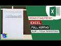 Download Lagu Cara Print Excel Full Kertas A4 dan Tidak Terpotong | Belajar Excel