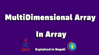 Multidimensional Array in Java With Practical Example Explained in Nepali Advanced Java