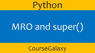 MRO and super In Python