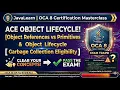 Java OCA 1Z0-808 2 3 Object References vs Primitives Object Lifecycle GC Eligibility