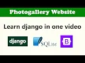 Build PhotoGallery Project in Django from scratch Django Project in One Django Tutorials