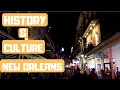 New Orleans Louisiana Culture The History of New Orleans The Culture of New Orleans New Orleans