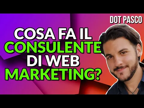 Download MP3 Consulente Web Marketing: cosa fa? - Non solo ESPERTO di WEB, ma di STRATEGIA