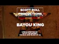 Bayou King