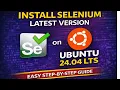 How to Install Selenium latest version for Python on Ubuntu 24 04 LTS 2026 Update Python Tutorials