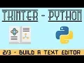 How To Build a Text Editor with PYTHON and TKINTER - Part 2 of 3