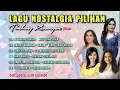 Download Lagu LAGU NOSTALGIA TEMBANG KENANGAN SEPANJANG MASA - CHRISTINE PANJAITAN || NIA DANIATY || IIS SUGIANTO