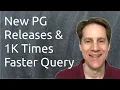 New Releases 1 000 Times Faster Query Scaling Postgres 316