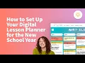How to Set Up Your Digital Lesson Planner for the New School Year Common Planner