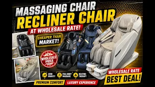 MASSAGE CHAIR at WHOLESALE PRICE 😱 | CHEAPER THAN MARKET | Premium Recliner Chair Deals 🔥