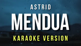 mendua astrid karaoke