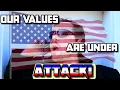 Our Values Are Under Attack Karaoke