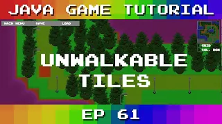 Java Game Tutorial Ep 61 - Unwalkable Tiles