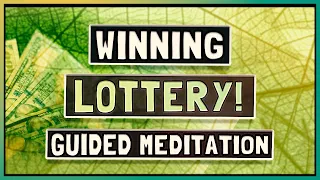 guided meditation winning the lottery