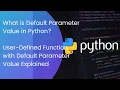 How to use Default Parameter Value in Python Function with Default Parameter Value Explained