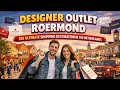 Designer Outlet Roermond - The Ultimate Shopping Destination in the Netherlands