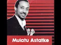 Mulatu Astatke - Emnete