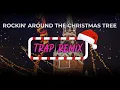 Download Lagu Rockin around the Christmas Tree - Trap Remix | Christmas Classic Song.