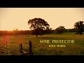 Role Model- Some Protector (Lyrics) 