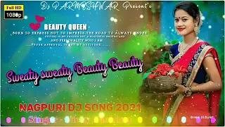 new nagpuri song 2021 dj remix song dj parmeshwar katangtarai pathalgaon