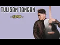 Download Lagu TULISAN TANGAN - SIHO || LIRIK LAGU