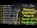 Download Lagu KUMPULAN SHOLAWAT PENARIK REZEKI TERBARU 2025 | Sholawat Jibril, Sholawat Busyro, Nariyah, Asyghil