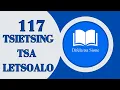 Download Lagu TSIETSING TSA LETSOALO-DIFELA TSA SIONE 117