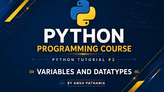 Python Masterclass - Lecture 2 Variables Data Types