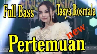 Download Tasya Rosmala Ft Brodin ||PERTEMUAN new #tasyarosmala#brodin#pertemuan MP3