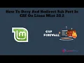 How To Deny and Redirect ssh Port In CSF On Linux mint 20 2