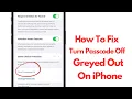 How To Fix Turn Passcode Off Is Greyed Out On iPhone IOS 17 2024