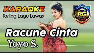 Download karaoke - RACUNE CINTA - Tarling Yoyo S. MP3