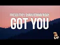 Download Lagu Fresco Trey - Got You (Lyrics) feat. charlieonnafriday