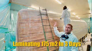 2 Persons Laminating 175 m2 Fiberglass In 3 Days – Ep. 377 RAN Sailing