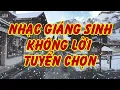 Download Lagu Nhạc Giáng Sinh Không Lời Tuyển Chọn