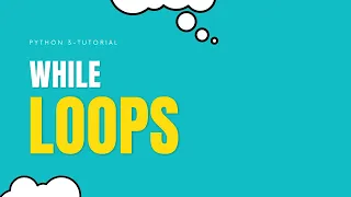 Beginner python tutorial 13 - While Loops
