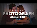 Lagu PHOTOGRAPH - Ed Sheeran [edit audio] - (requested)