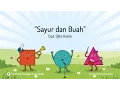 Lagu Anak - Sayur dan Buah