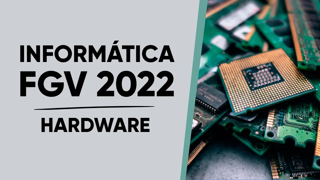 INFORMÁTICA FGV - HARDWARE