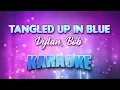 Download Lagu Dylan, Bob - Tangled Up In Blue (Karaoke \u0026 Lyrics)