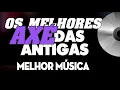 Os Melhores Do Axé Antigos - Musicas De Axe Mais Tocadas - Axé Music Anos 80 e 90