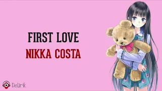 first love nikka costa lirik lagu terjemahan 