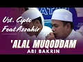Lagu TERBARU!!! SHOLAWAT 'ALAL MUQODDAM | UST CIPTO FEAT MAJELIS AZZAHIR TERBARU NOVEMBER 2025