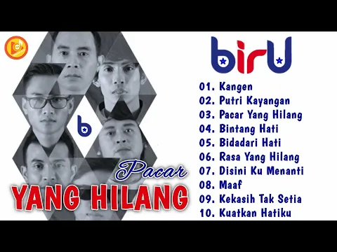 Download MP3 Biru Band full album terbaik terpopuler - Music Pop Indonesia | #biruband #pacaryanghilang #pop2000