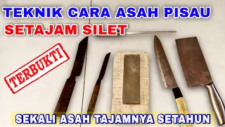 Download TEHNIK CARA ASAH PISAU SETAJAM SILET GAK MUDAH TUMPUL _ KNIFE SHARPENING METHOD MP3