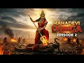 Lagu Mahadevi Durga Episode 2