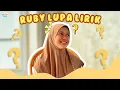 Download Lagu Ruby Lupa Lirik, Eh Malah Ketawa Tawa 🤣🎤
